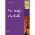 Ler Meditação e Cabalá, do autor Arieh Kaplan
