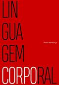 Ler Os Segredos da Linguagem Corporal, do autor Álvaro Mendonça Ler Os Segredos da Linguagem Corporal, do autor Álvaro Mendonça