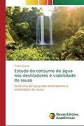 Ler Estudo do consumo de água nos destiladores e viabilidade do reuso: Consumo de água dos destiladores e viabilidade de reuso, do autor Thainá Soares Ler Estudo do consumo de água nos destiladores e viabilidade do reuso: Consumo de água dos destiladores e viabilidade de reuso, do autor Thainá Soares