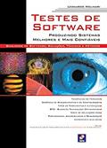Ler Testes de software: Produzindo sistemas melhores e mais confiáveis, do autor Leonardo Molinari Ler Testes de software: Produzindo sistemas melhores e mais confiáveis, do autor Leonardo Molinari
