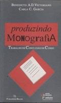 Ler Produzindo Monografia, do autor Vários Autores Ler Produzindo Monografia, do autor Vários Autores