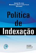 Ler Política de indexação, do autor Isidoro Gil Leiva; Mariângela Spotti Lopes Fujita Ler Política de indexação, do autor Isidoro Gil Leiva; Mariângela Spotti Lopes Fujita