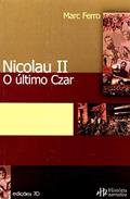 Ler Nicolau II: o último Czar, do autor Marc Ferro