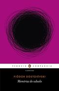 Ler Memórias do subsolo, do autor Fiódor Dostoiévski Ler Memórias do subsolo, do autor Fiódor Dostoiévski