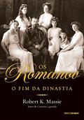 Ler Os Romanov: O fim da dinastia, do autor Robert K. Massie