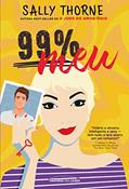Ler 99% meu, do autor Sally Thorne