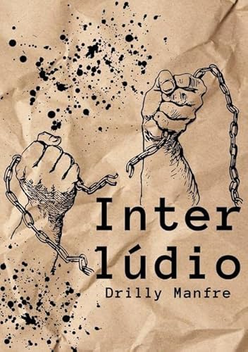 Ler Interlúdio, do autor Drilly Manfre Ler Interlúdio, do autor Drilly Manfre