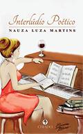 Ler Interlúdio poético, do autor Nauza Luza Martins