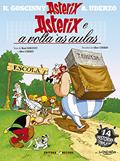 Ler Asterix - Asterix e a Volta às Aulas - Volume 32, do autor Albert Uderzo; René Goscinny