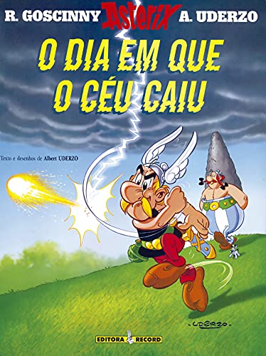 Ler Asterix - O Dia Em Que O Céu Caiu - Volume 33, do autor Albert Uderzo; René Goscinny