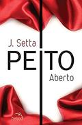 Ler Peito aberto, do autor J. Setta