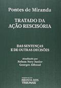 Ler Tratado da Ação Rescisória. Das Sentenças e de Outras Decisões, do autor Francisco Cavalcanti Pontes de Miranda Ler Tratado da Ação Rescisória. Das Sentenças e de Outras Decisões, do autor Francisco Cavalcanti Pontes de Miranda