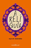Ler A relíquia, do autor Eça de Queirós