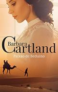 Ler 79 - Paixão de Beduíno (A Eterna Coleção de Barbara Cartland), do autor Barbara Cartland