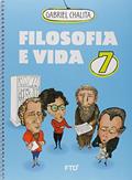Ler Filosofia e Vida - 7 Ano - Ef II, do autor Gabriel Chalita