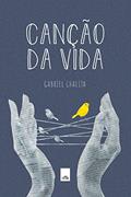 Ler Canção da vida, do autor Gabriel Chalita Ler Canção da vida, do autor Gabriel Chalita