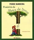 Ler O mistério da fábrica de livros, do autor Pedro Bandeira