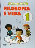 Ler Filosofia e Vida - 1º ano, do autor Gabriel Chalita