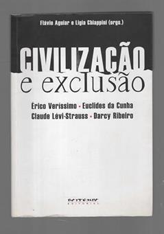 Civilizacao E Exclusao, do autor Flávio Aguiar