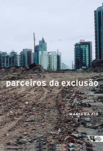 Ler Parceiros da Exclusão, do autor Marian Fix Ler Parceiros da Exclusão, do autor Marian Fix