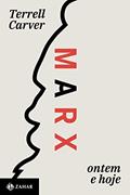 Ler Marx: Ontem e hoje, do autor Terrell Carver