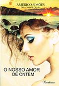 Ler Nosso Amor de Ontem, do autor Américo Simões; Clara
