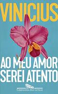 Ler Ao meu amor serei atento, do autor Vinicius