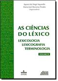 Ler Ciencias Do Lexico , As: Lexicologia, Lexicografia, Terminologia - Vol. 4, do autor Aparecida Negri Isquerdo Ler Ciencias Do Lexico , As: Lexicologia, Lexicografia, Terminologia - Vol. 4, do autor Aparecida Negri Isquerdo