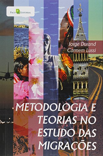 Ler Metodologia e Teorias no Estudo das Migrações, do autor Carmem Lussi Ler Metodologia e Teorias no Estudo das Migrações, do autor Carmem Lussi