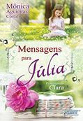 Ler Mensagens para Júlia, do autor Mônica Aguieiras Cortat Ler Mensagens para Júlia, do autor Mônica Aguieiras Cortat