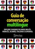 Ler Guia de Conversação Multilíngue, do autor Seleções do Reader's Digest Ler Guia de Conversação Multilíngue, do autor Seleções do Reader's Digest