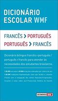 Ler Dicionário Escolar WMF - Francês-Português / Português-Francês, do autor Wmf Martins Fontes Ler Dicionário Escolar WMF - Francês-Português / Português-Francês, do autor Wmf Martins Fontes