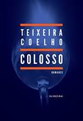 Ler Colosso, do autor Teixeira Coelho