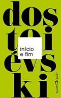 Ler Início e Fim, do autor Fiódor Dostoiévski Ler Início e Fim, do autor Fiódor Dostoiévski