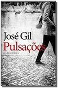 Ler Pulsações - 1ª, do autor Gil Ler Pulsações - 1ª, do autor Gil