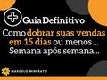 Ler Como dobrar suas vendas em 15 dias ou menos ... Semana após semana...: Faça seu negócio digital se tornar uma verdadeira máquina de vendas!, do autor Marcelo Minerato Ler Como dobrar suas vendas em 15 dias ou menos ... Semana após semana...: Faça seu negócio digital se tornar uma verdadeira máquina de vendas!, do autor Marcelo Minerato