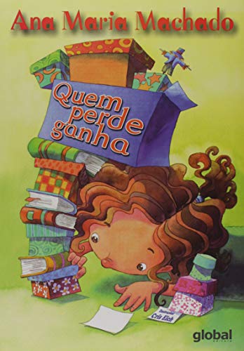 Ler Quem perde ganha, do autor Ana Maria Machado Ler Quem perde ganha, do autor Ana Maria Machado