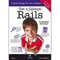 Ler Use a Cabeça! Rails, do autor Dawn Griffiths Ler Use a Cabeça! Rails, do autor Dawn Griffiths