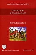 Ler Controle da Extrafiscalidade, do autor Martha Toribio Leão
