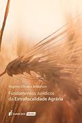 Ler Fundamentos Jurídicos da Extrafiscalidade Agrária, do autor Rogério Oliveira Anderson