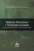 Ler Simples Nacional e Extrafiscalidade: o Microempreendedor Individual no Direito Tributário Nacional, do autor Fernanda Mara Macedo Pacobahyba