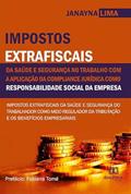 Ler Impostos extrafiscais da saúde e segurança no trabalho com a aplicação da compliance jurídica como responsabilidade social da empresa: impostos extrafiscais da saúde e segurança do trabalhador como me, do autor Janayna Lima Ler Impostos extrafiscais da saúde e segurança no trabalho com a aplicação da compliance jurídica como responsabilidade social da empresa: impostos extrafiscais da saúde e segurança do trabalhador como me, do autor Janayna Lima