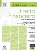 Ler Direito Financeiro - Série Universitária, do autor Ana Bliacheriene; Renato Ribeiro; Jo Santana