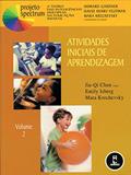 Ler Atividades Iniciais de Aprendizagem: Volume 2, do autor Jie-Qi Chen; Emily Isberg