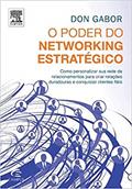 Ler Poder Do Networking Estrategico, do autor Don Gabor