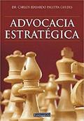 Ler Advocacia Estrategica, do autor Carlos Eduardo Paletta Guedes
