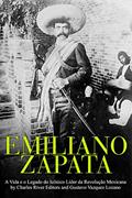 Ler Emiliano Zapata: A Vida e o Legado do Icônico Líder da Revolução Mexicana, do autor Charles River Editors; Gustavo Vazquez Lozano Ler Emiliano Zapata: A Vida e o Legado do Icônico Líder da Revolução Mexicana, do autor Charles River Editors; Gustavo Vazquez Lozano