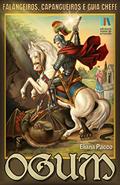 Ler Ogun, Falangeiros, Capangueiros e Guia Chefe: Para leigos e iniciantes (Umbanda Para Leigos e Iniciantes), do autor Eliana Pacco