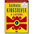 Ler A lacuna, do autor Barbara Kingsolver Ler A lacuna, do autor Barbara Kingsolver