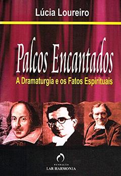 Palcos Encantados, do autor Lúcia Loureiro